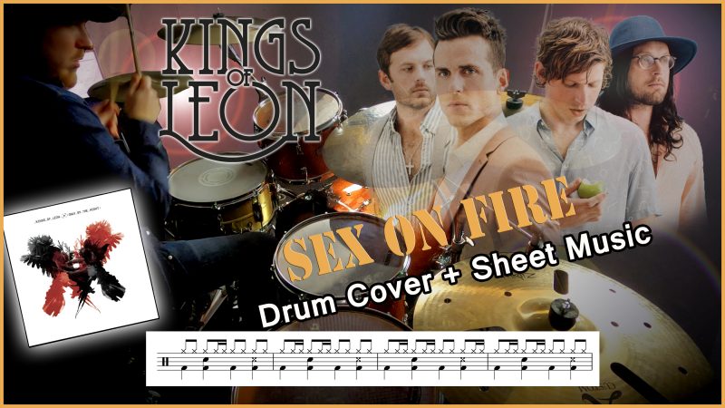 Sex On Fire - Kings Of Leon Drum transcription PDF- Partition batterie PDF Sex On Fire - Kings Of Leon