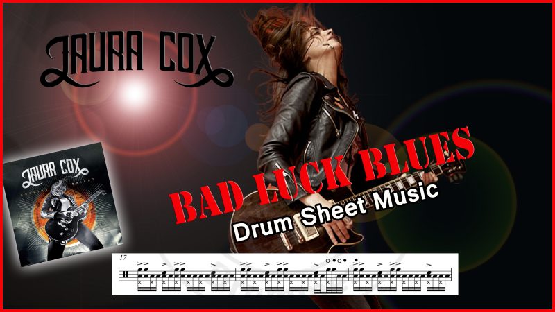 Bad Luck Blues - Laura Cox Drum transcription PDF- Partition batterie PDF Bad Luck Blues - Laura Cox
