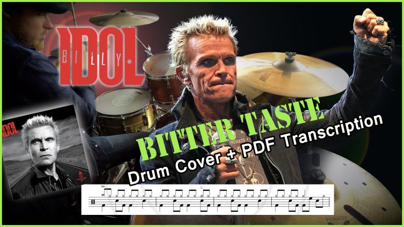 Bitter Taste - Billy Idol Drum transcription PDF- Partition batterie PDF Bitter Taste - Billy Idol
