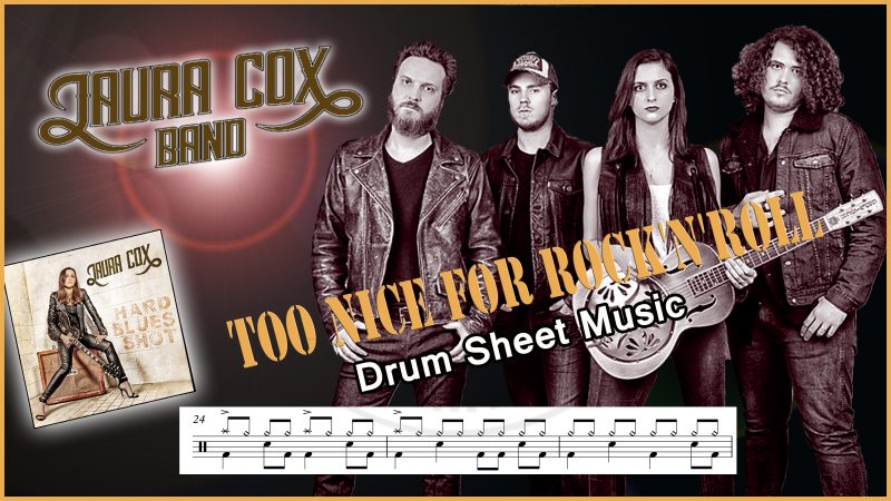 Too Nice For Rock'n'roll - Laura Cox Drum transcription PDF- Partition batterie PDF Too Nice For Rock'n'roll - Laura Cox