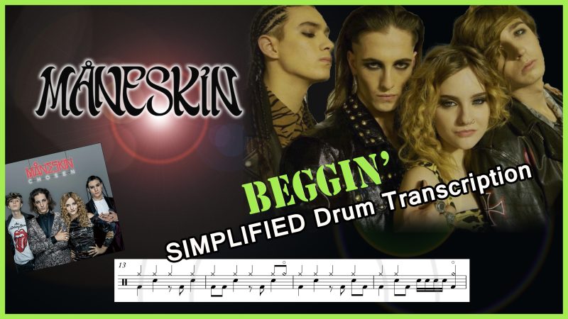 Beggin' Maneskin Drum transcription PDF - Partition batterie PDF Beggin' Maneskin